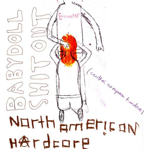 Babydoll Shit Out (Central European Hardcore)