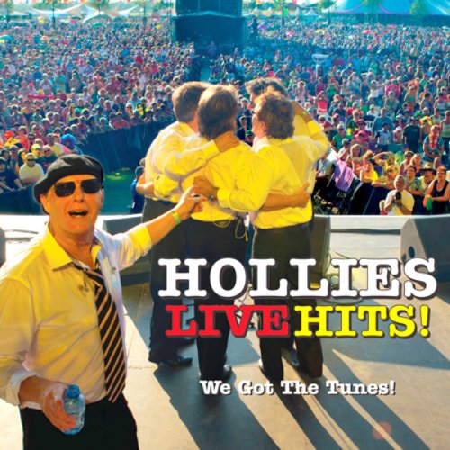 Hollies Live Hits - We Got the Tunes!