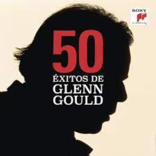 50 ÉXITOS DE GLENN GOULD