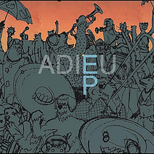 The "Adieu" - EP