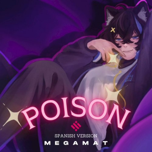 Poison (From "Hazbin Hotel") [Spanish Version]