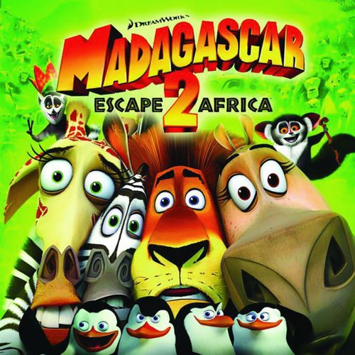 Madagascar: Escape 2 Africa - Music From The Motion Picture