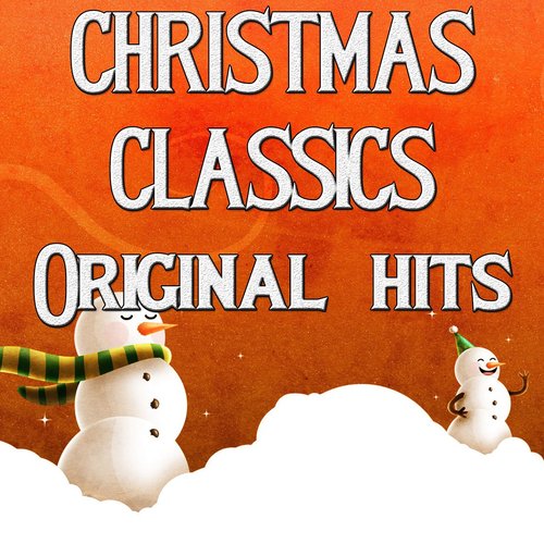 Christmas Classics (Original Hits)