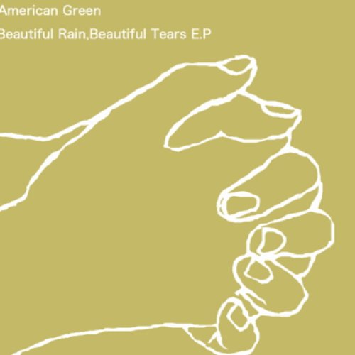 Beautiful Rain, Beautiful Tears EP