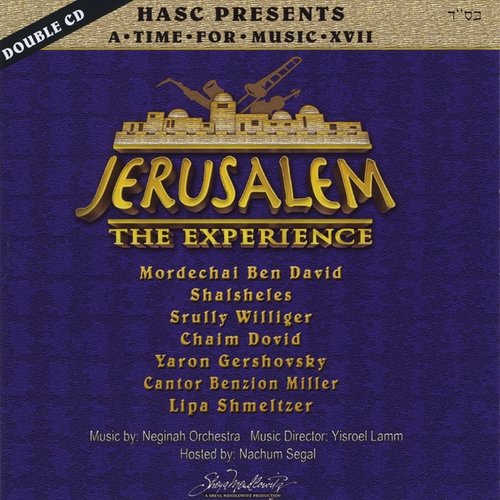 A Time For Music XVII (17) - Jerusalem - The Experience