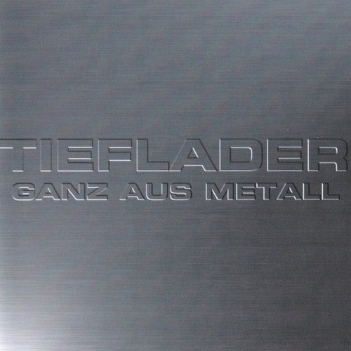 Ganz aus Metall