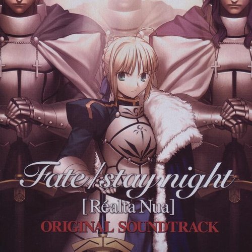 Fate/stay night [Realta Nua] ORIGINAL SOUNDTRACK — 芳賀敬太