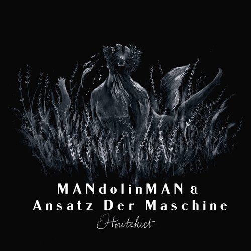 Houtekiet (feat. Ansatz Der Maschine)