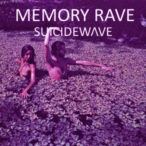 MEMORY RAVE