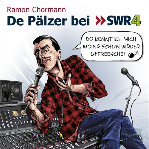 De Pälzer bei SWR4: Do kennt ich mich moins schun widder uffreesche!