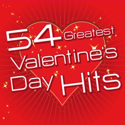 54 Greatest Valentine's Day Hits