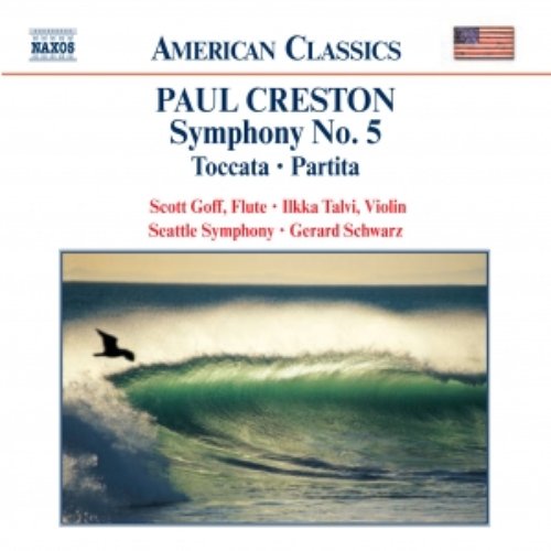 CRESTON: Symphony No. 5 / Toccata / Partita