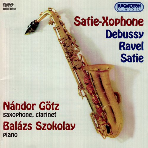 Debussy / Satie / Ravel: Transcriptions for Saxophone, Clarinet and Piano