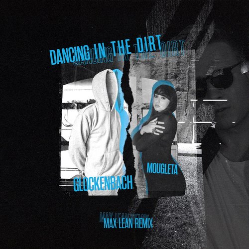 Dancing in the Dirt (Max Lean Remix)