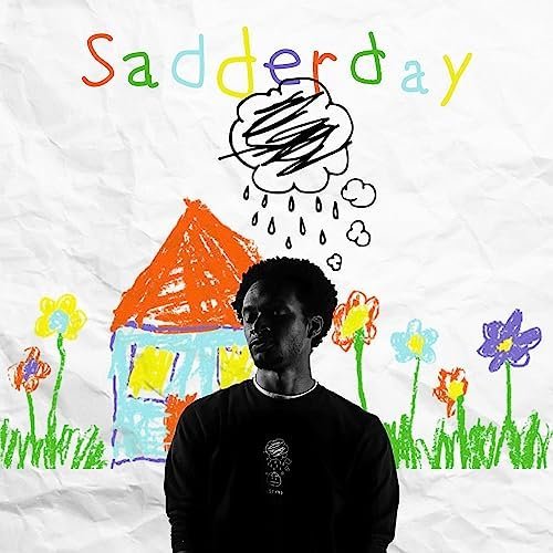 Sadderday