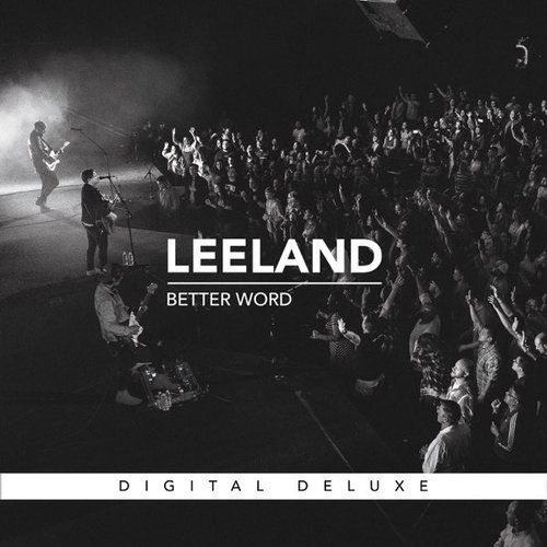 Better Word (Live) [Digital Deluxe]