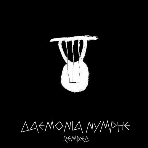 Daemonia Nymphe Remixed