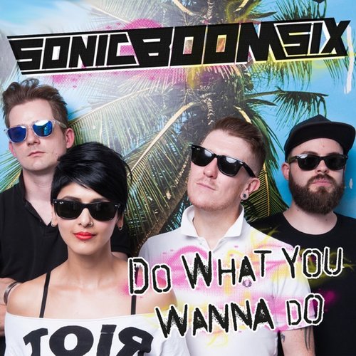 Do What You Wanna Do - Single