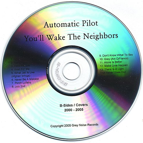 You'll Wake The Neighbors