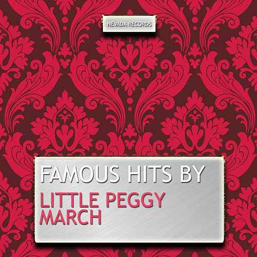 Famous Hits By Little Peggy March