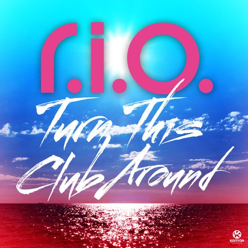 Turn This Club Around (Deluxe Edition)