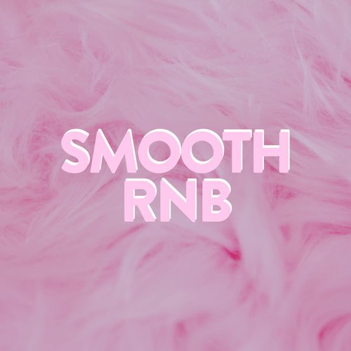 Smooth R&B