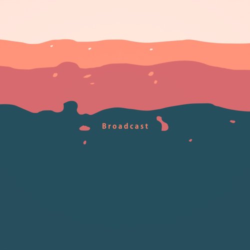 Broadcast - Single