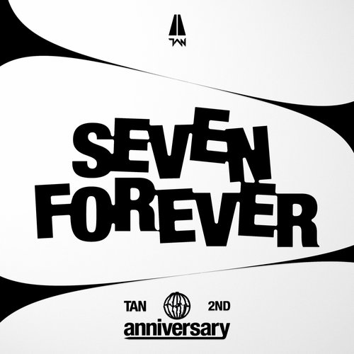 TAN 2nd anniversary (seven forever)