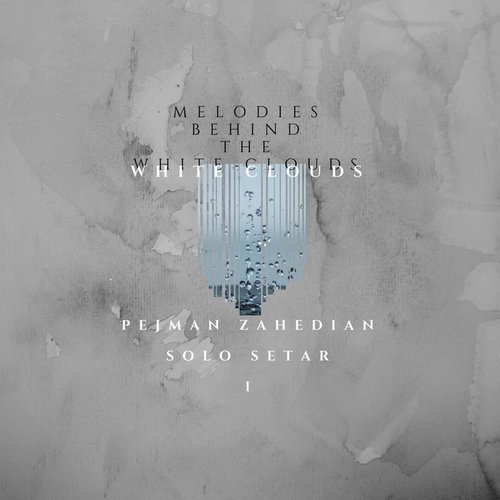 Melodies Behind the White Clouds