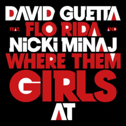 Where Them Girls At (feat. Nicki Minaj & Flo Rida)