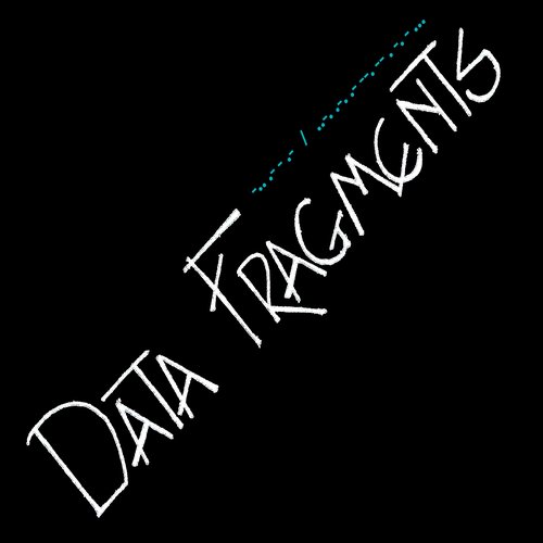 Data Fragments (Demos)