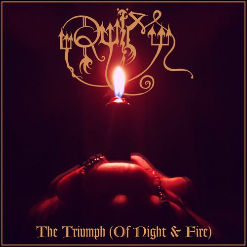 The Triumph (Of Night & Fire)