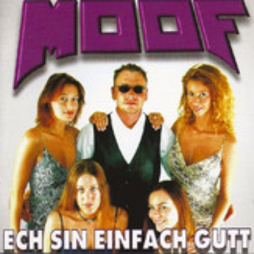 Ech sin einfach gutt