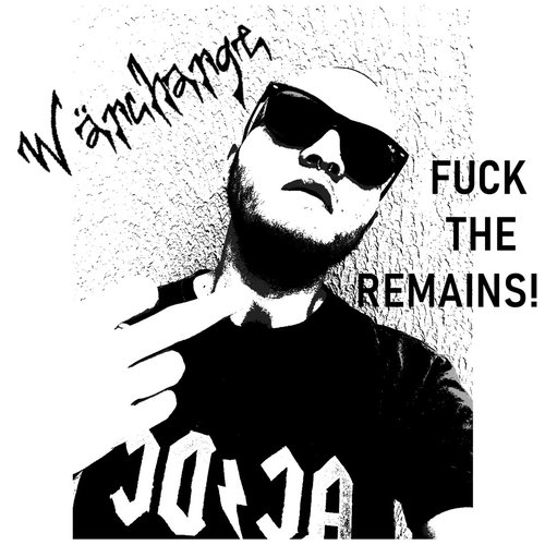 Fuck The Remains