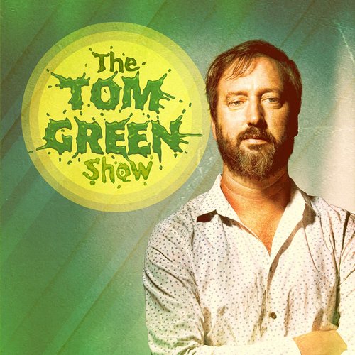 The Tom Green Show