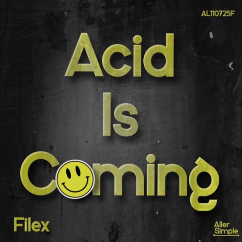 Acid Is Coming