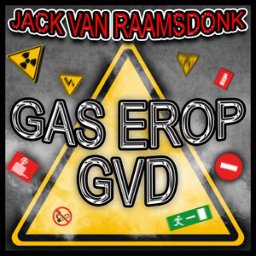 Gas Erop GVD (Bouwvakkerslied)