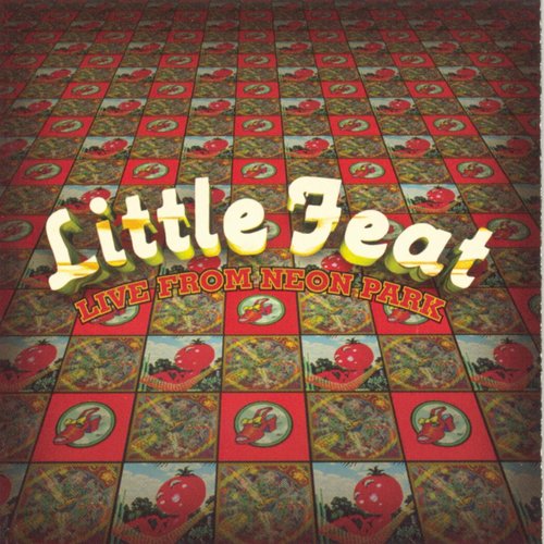 Little Feat: Live from Neon Park