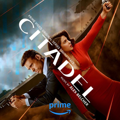 Citadel (Prime Video Original Series Soundtrack)