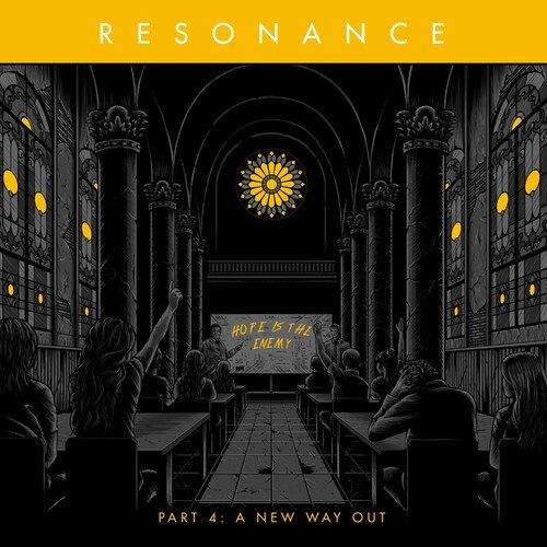 Resonance Part 4: A New Way Out