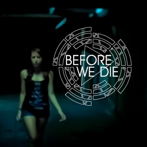 Before We Die EP