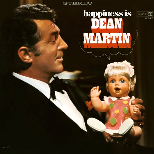 Happiness Is Dean Martin