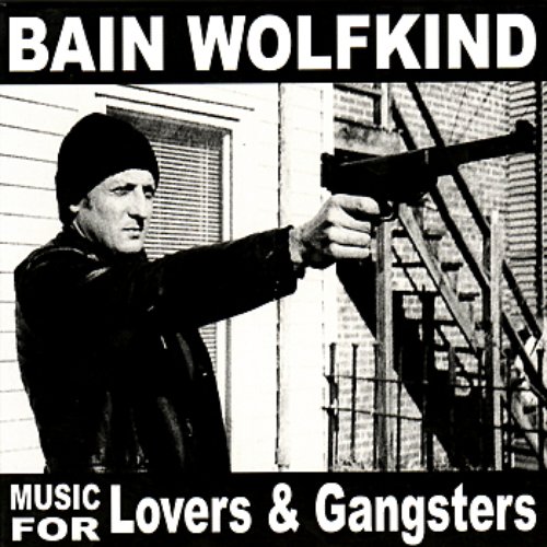 Music For Lovers & Gangsters