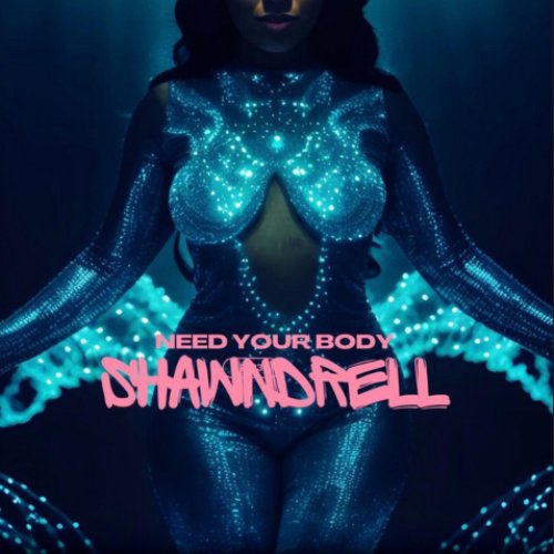 Need Your Body
