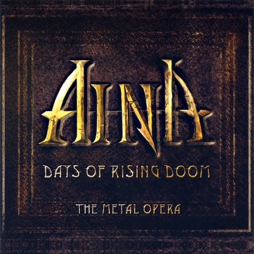 Days Of Rising Doom - The Metal Opera