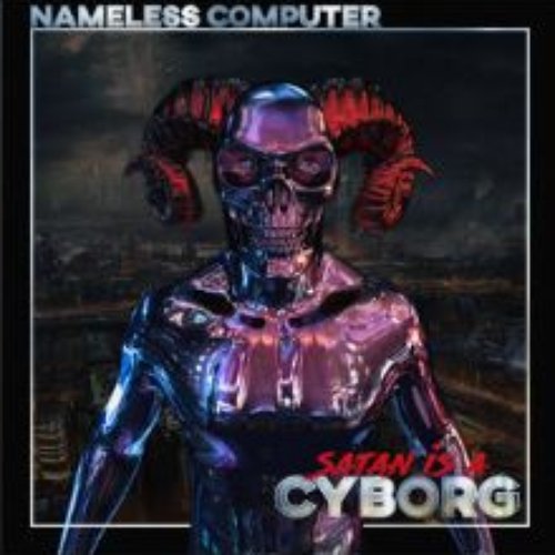 Satan Is a Cyborg