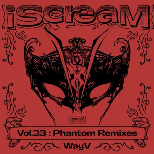 iScreaM Vol.23 : Phantom Remixes