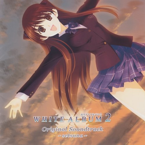 WHITE ALBUM2 ORIGINAL SOUNDTRACK ~setsuna~