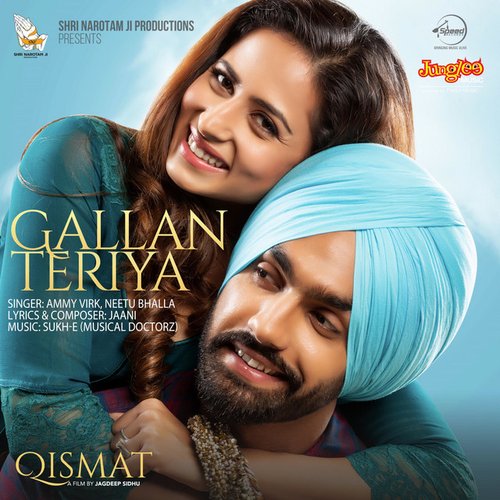 Gallan Teriya (From "Qismat") - Single