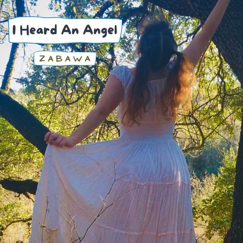 I Heard an Angel - Single